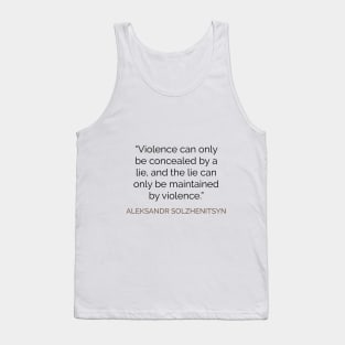 Lies and power Solzhenitsyn quote Tank Top